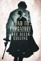 [Road to Perdition 03] • Road to Purgatory
